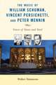 The Music of William Schuman, Vincent Persichetti, and Peter Mennin