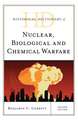 Historical Dictionary of Nuclear, Biological, and Chemical Warfare