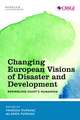 CHANGING EUROPEAN VISIONS OF DISASTER &