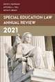 Bateman, D: Special Education Law Annual Review 2021