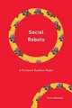 Social Robots: A Fictional Dualism Model