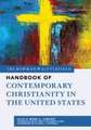 The Rowman & Littlefield Handbook of Contemporary Christianity in the United States