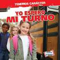 Yo Espero Mi Turno (I Take Turns)