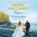 Navy Grooms: Navy Brat and Navy Woman