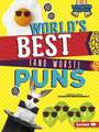 World's Best (and Worst) Puns