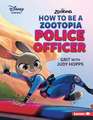 How to Be a Zootopia Police Officer: Grit with Judy Hopps