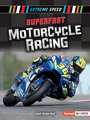 Superfast Motorcycle Racing