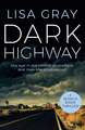 Dark Highway