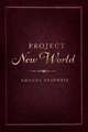 Project New World: Volume 1