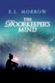 The Doorkeeper's Mind: Volume 2