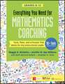 Everything You Need for Mathematics Coaching: Tools, Plans, and a Process That Works for Any Instructional Leader, Grades K-12