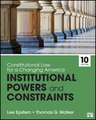 Constitutional Law for a Changing America: Institutional Powers and Constraints