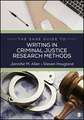 The SAGE Guide to Writing in Criminal Justice Research Methods