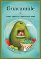 Guacamole: Un poema para cocinar / A Cooking Poem