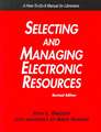 Selecting and Managing Electronic Resources: Revised Edition