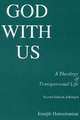 God with Us: A Theology of Transpersonal Life