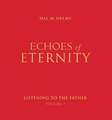 Echoes of Eternity, Volume 1