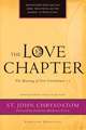 The Love Chapter: The Meaning of First Corinthians 13