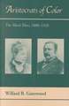 Aristocrats of Color: The Black Elite, 1880–1920