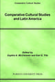 Comparative Cultural Studies and Latin America