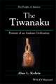 The Tieanaku – Portrait of an Andean Civilization