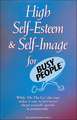 High Self-Esteem & Self Image for Busy People