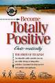 Become Totally Positive... Auto-matically