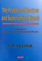 Problem of Electron & Superluminal Signals: A Volume in Contemporary Fundamental Physics