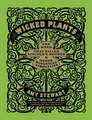 Wicked Plants: The Weed That Killed Lincoln's Mother and Other Botanical Atrocities