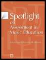 Spotlight on Assessment in Music Education