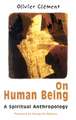 On Human Being: Spiritual Anthropology