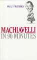 Machiavelli in 90 Minutes