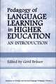 Pedagogy of Language Learning in Higher Education: An Introduction