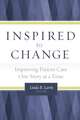 Inspired to Change: Improving Patient Care One Story at a Time