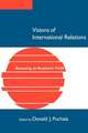 Visions of International Relations: Assessing an Academic Field