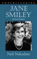 Understanding Jane Smiley: Revised Edition