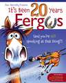 It's Been 20 Years, Fergus