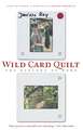 Wild Card Quilt: The Ecology of Home