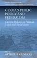 German Public Policy: Current Debates on Political, Legal, and Social Issues