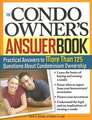 The Condo Owner's Answer Book