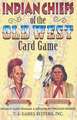 Indian Chiefs of the Old West Card Game: Leadership, Communication, Management, Finance, and Governance