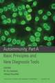 Autoimmunity – Basic Principles and New Diagnostic Tools Pt A