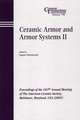 Ceramic Armor and Armor Systems II – Ceramic Transactions V178