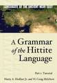 A Grammar of the Hittite Language – Part 2: Tutorial