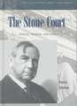 The Stone Court: Justices, Rulings, and Legacy