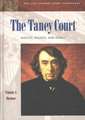 The Taney Court: Justices, Rulings, and Legacy