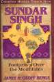 Sundar Singh: Footprints Over the Mountains