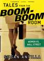 Tales from the Boom–Boom Room: Women vs. Wall Street