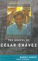 The Gospel of Cesar Chavez