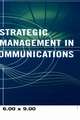 Strategic Management in Telecommunications